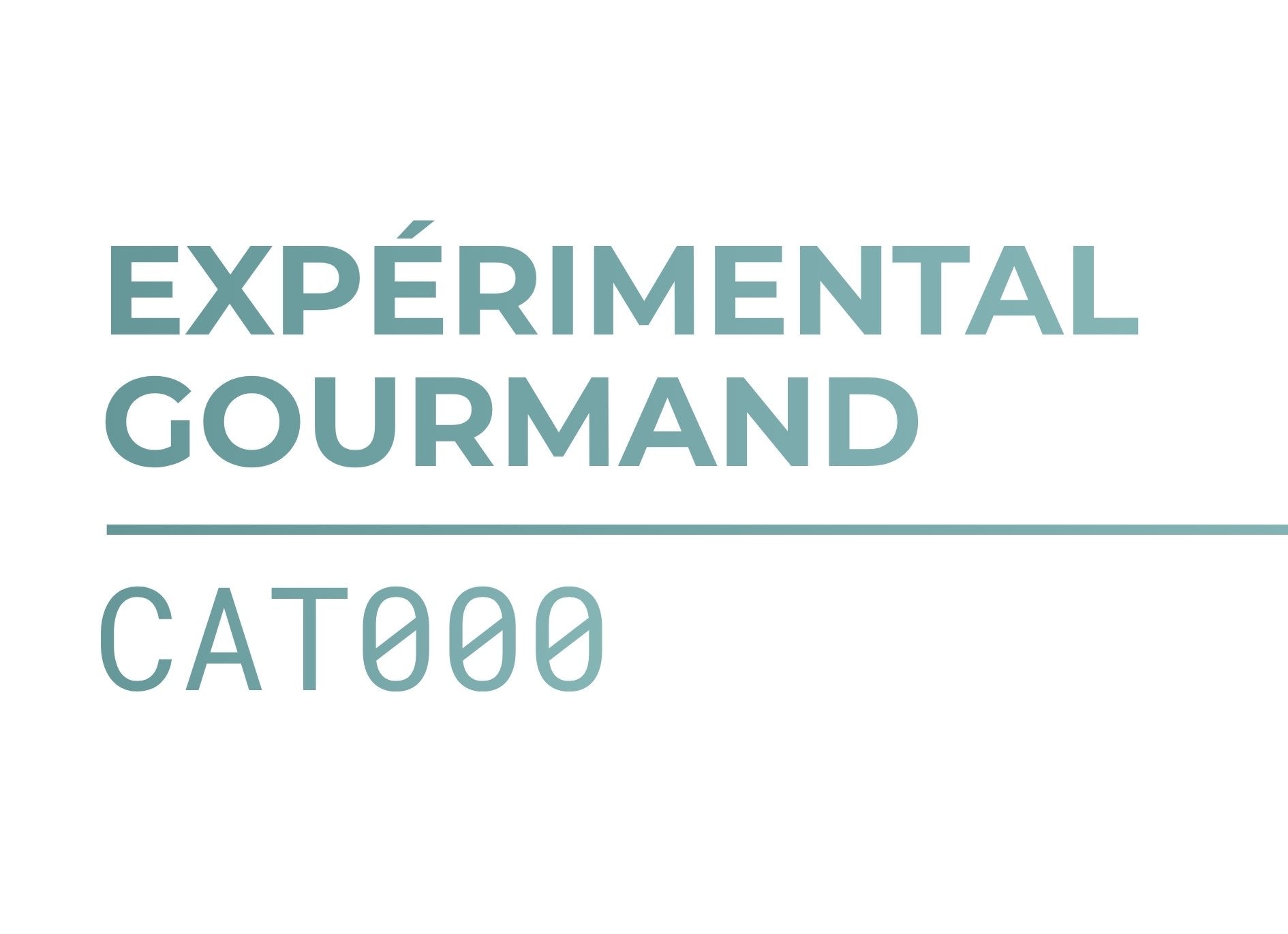 Expérimental GOURMAND